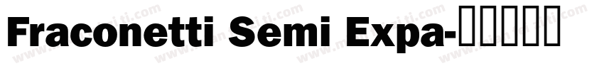 Fraconetti Semi Expa字体转换
